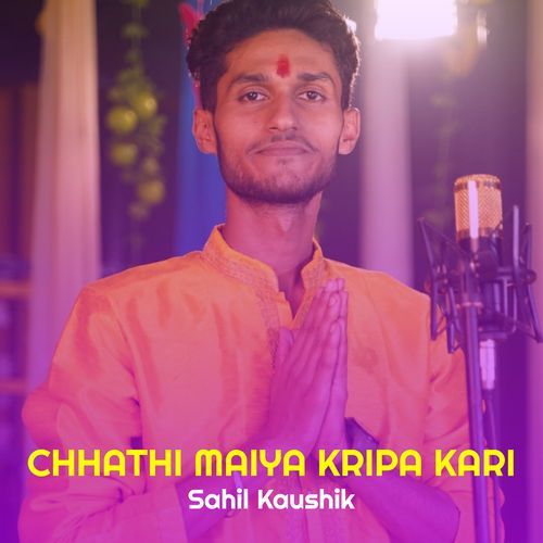 Chhathi Maiya Kripa Kari