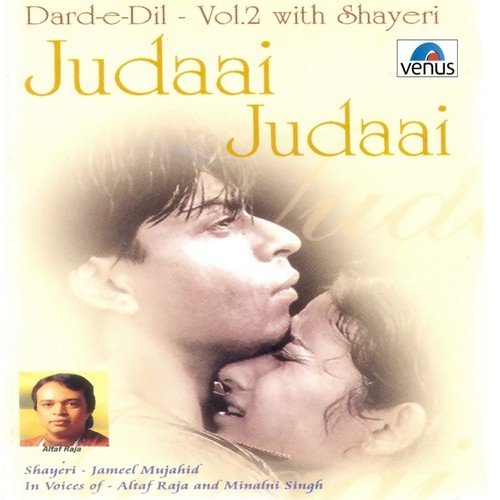 Dard- E- Dil- Vol.2- Judaai Judaai- With Shayeri