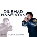 Dilshad Maafiayan