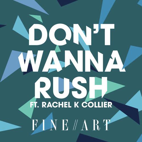 Don&#039;t Wanna Rush_poster_image