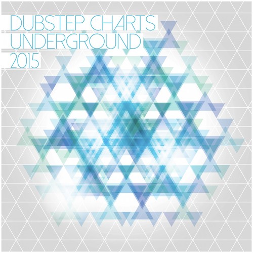 Dubstep Charts Underground 2015