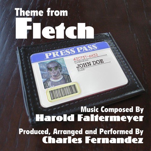Fletch - Theme from the Motion Picture (Harold Faltermeyer)