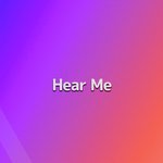 Hear Me