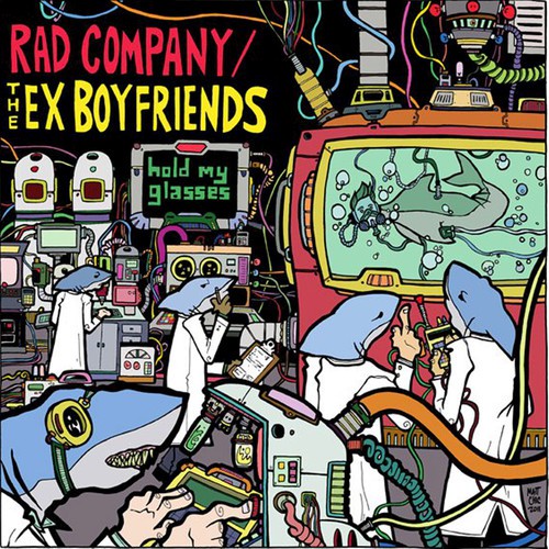 Hold My Glasses (Split with Rad Company, The Ex-Boyfriends)