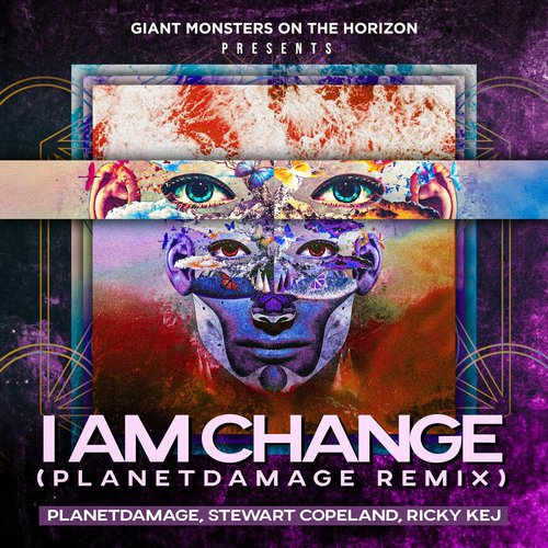 I Am Change (Planetdamage Remix)_poster_image