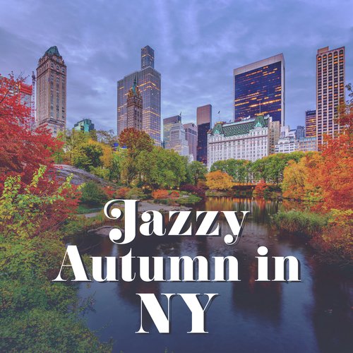 Jazzy Autumn in NY