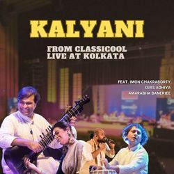 Kalyani (From &quot;Classicool Live at Kolkata&quot;)-GxpbByV9bWE