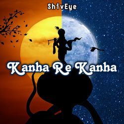 Kanha Re Kanha-QylddwwCbXQ