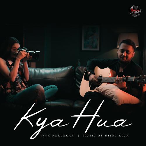 Kya Hua Songs Download Free Online Songs JioSaavn