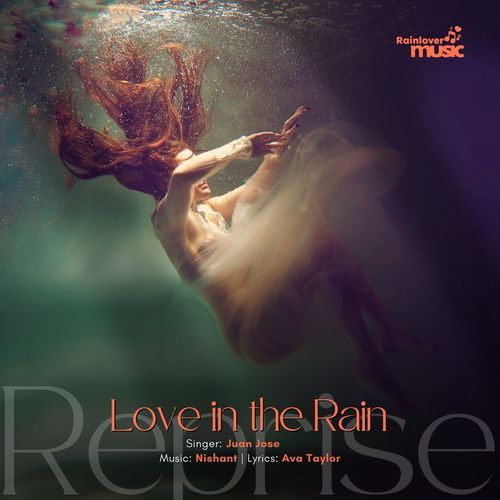 Love in the Rain Reprise