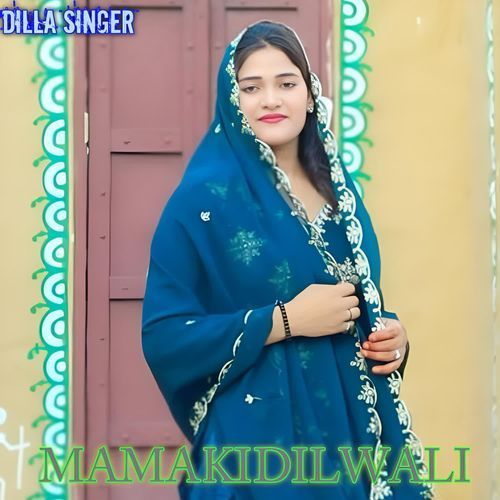 MAMA KI DILWALI