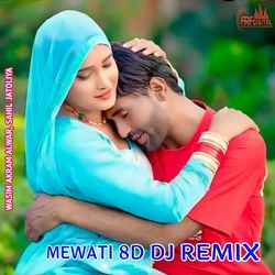 MEWATI 8D (DJ REMIX)