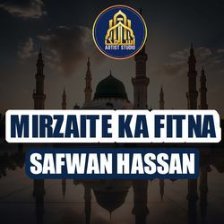 Mirzaite Ka Fitna