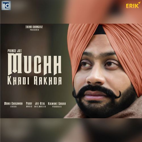 Muchh Khadi Rakhda