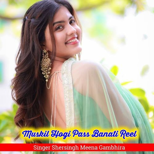 Muskil Hogi Pass Banati Reel