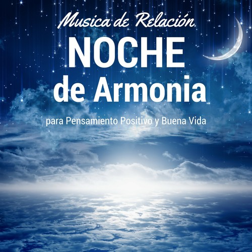 Noche de Armonia: Musica de Relación para Pensamiento Positivo y Buena Vida_poster_image