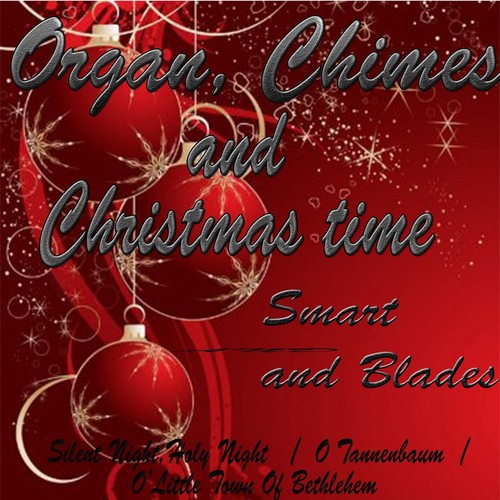 Organ, Chimes and Christmas Time