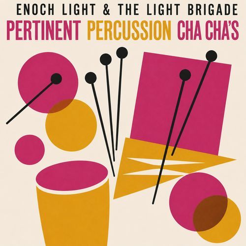 Pertinent Percussion Cha Cha's