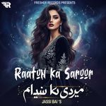 Raaton Ka Saroor