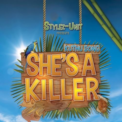 She's a Killer Kithu Song