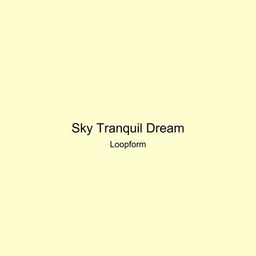 Sky Tranquil Dream