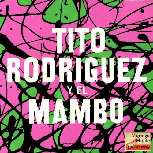 Vintage Puerto Rico Nº 7 - EPs Collectors "Tito Rodríguez Y El Mambo"