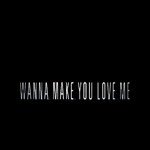 Wanna Make You Love Me - Single (Andy Gibson Tribute)