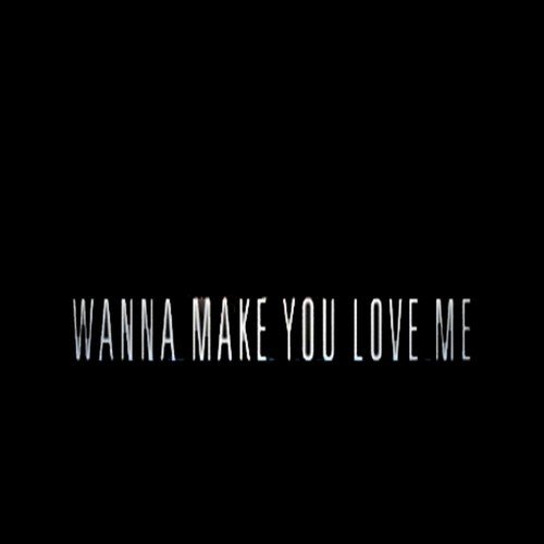 Wanna Make You Love Me - Single (Andy Gibson Tribute)_poster_image