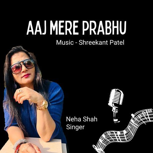 Aaj Mere Prabhu...