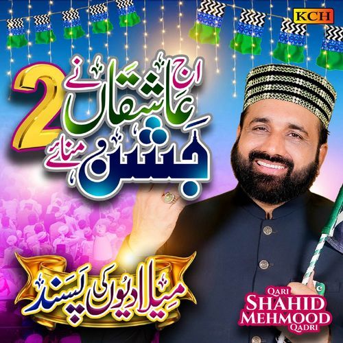 Aj Ashiqan Ne Jashan Manaye 2