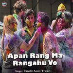 Apan Rang Ma Rangahu Vo