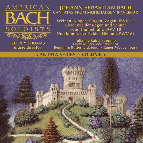 Bach Cantata Series, Vol. 5: Cantatas from Mühlhausen & Weimar