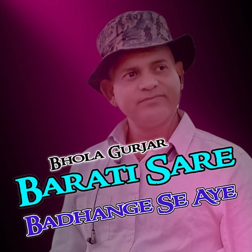 Barati Sare Bedhange Se Aye