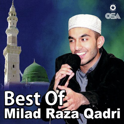 Best of Milad Raza Qadri