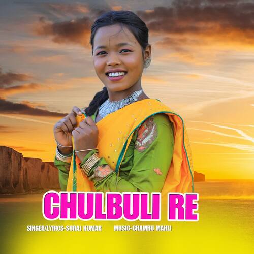 Chulbuli Re