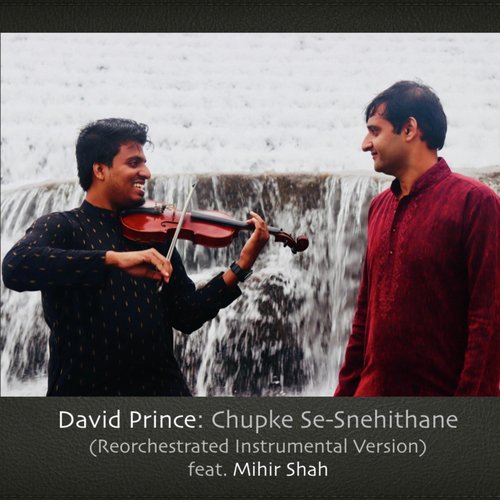 Chupke Se-Snehithane (Instrumental) [feat. Mihir Shah]_poster_image