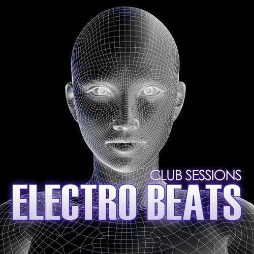 Club Sessions Electro Beats