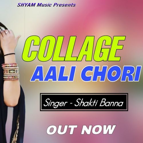 Collage Aali Chori