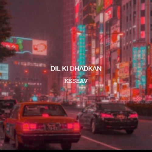 DIL KI DHADKAN