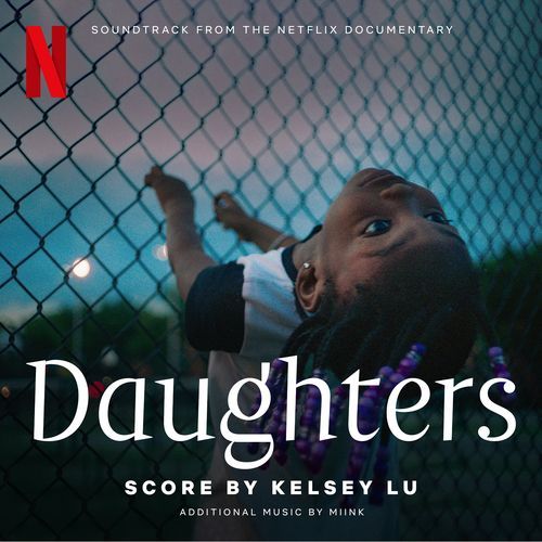 Daughters (Soundtrack from the Netflix Documentary)_poster_image