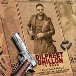 Dilpreet Dhillon Is Back