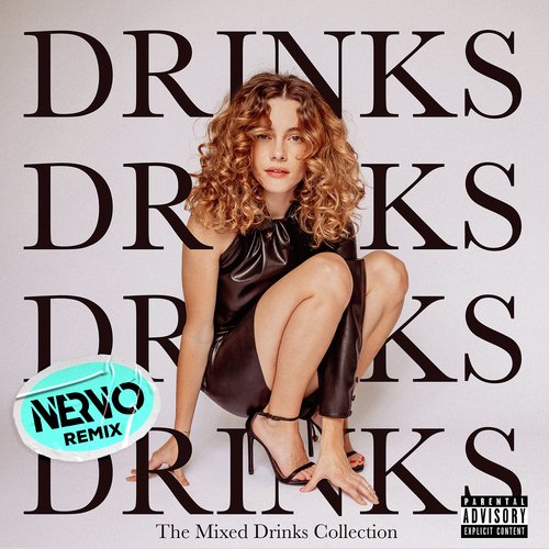 Drinks (NERVO Extended Remix)