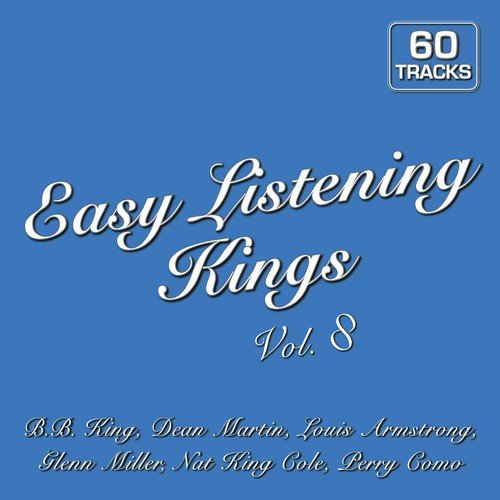 Easy Listening Kings Vol. 8