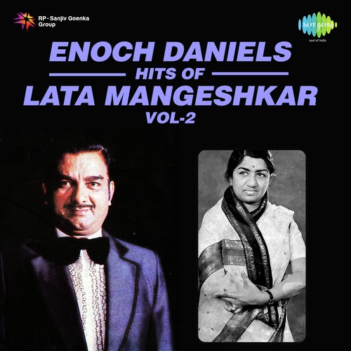 Enoch Daniels Hits Of Lata Mangeshkar Vol. - 2