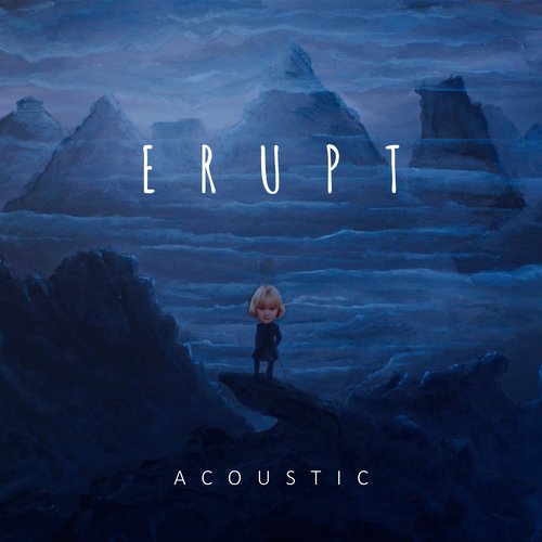 Erupt (Acoustic)_poster_image