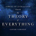 Forces of Attraction (From "The Theory of Everything")