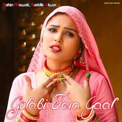 Gulabi Tera Gaal-JzwOWTBmXAI