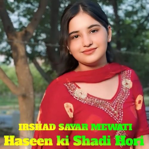 Haseen ki Shadi Hori