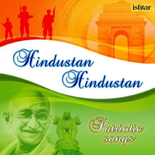 Hindustan Hindustan (Patriotic Songs) (Patriotic Songs)
