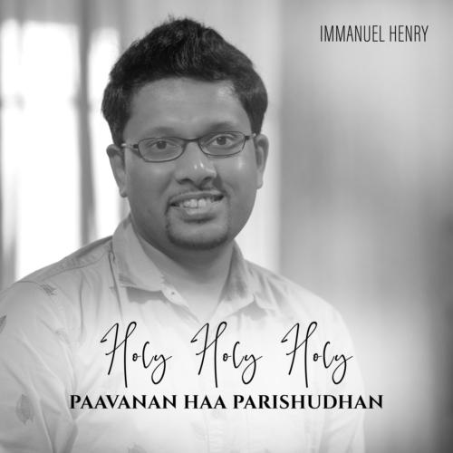 Holy Holy Holy - Paavanan Haa Parishudhan